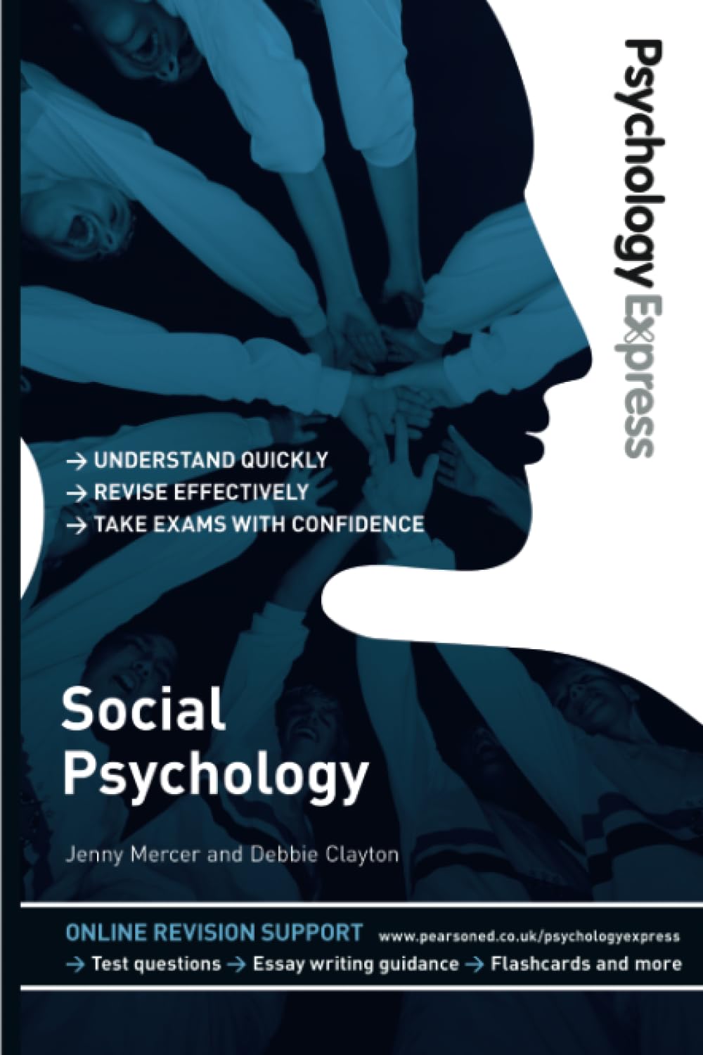Psychology Express: Social Psychology: Social Psychology: (Undergraduate Revision Guide) (PSE Psychology Express) Social Sciences