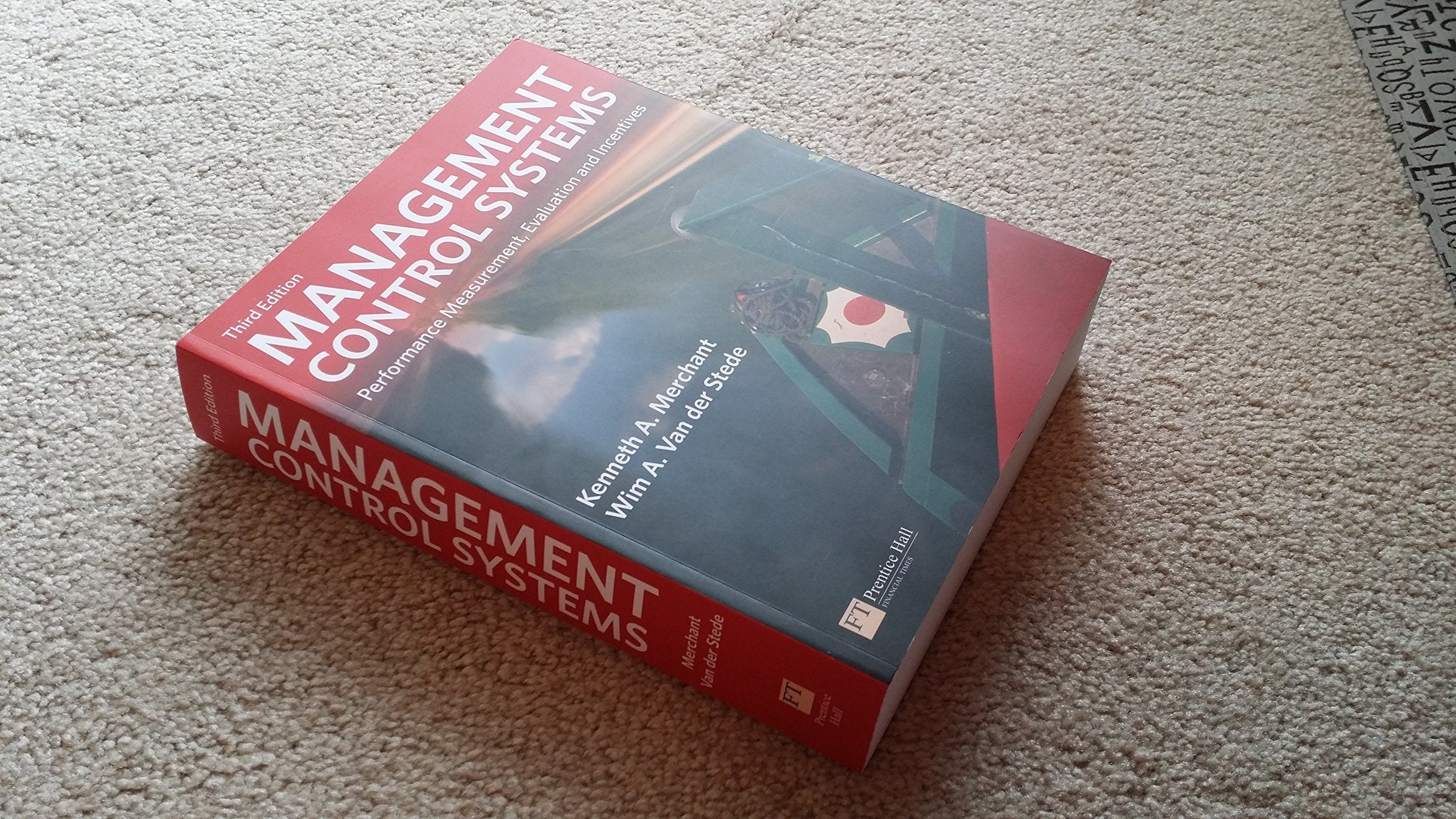 Management Control Systems: Performance Measurement, Evaluation and Incentives Business, Finance & Career