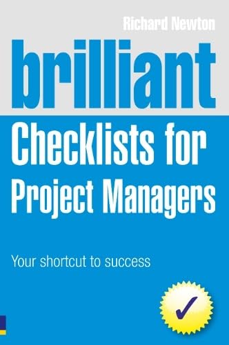 Brilliant Checklists for Project Managers: Your Shortcut to Success book