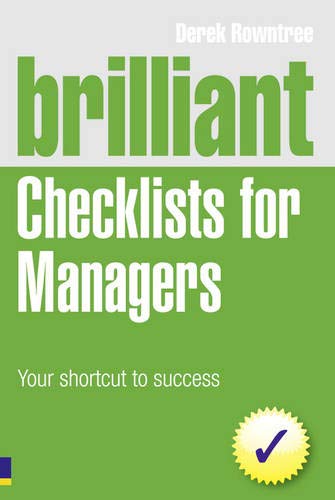 Brilliant Checklists for Managers: Your shortcut to success (Brilliant Business) Business, Finance & Career