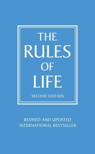 Rules of Life: A personal code for living a better, happier, more successful kind of life Lifestyle