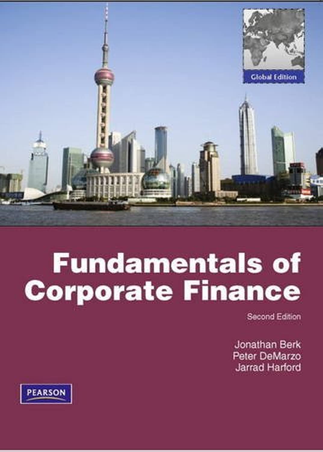 Fundamentals of Corporate Finance: Global Edition Business, Finance & Career