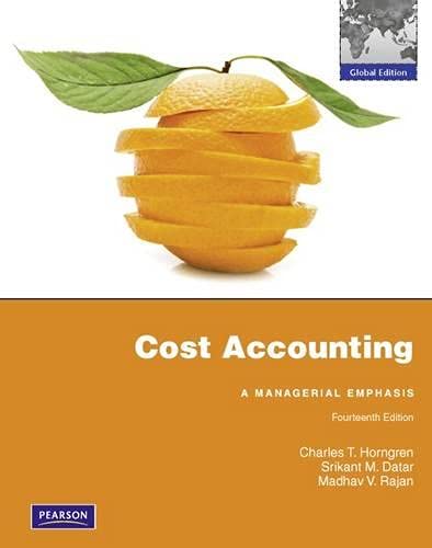 Cost Accounting with MyAccountingLab: Global Edition Business, Finance & Career