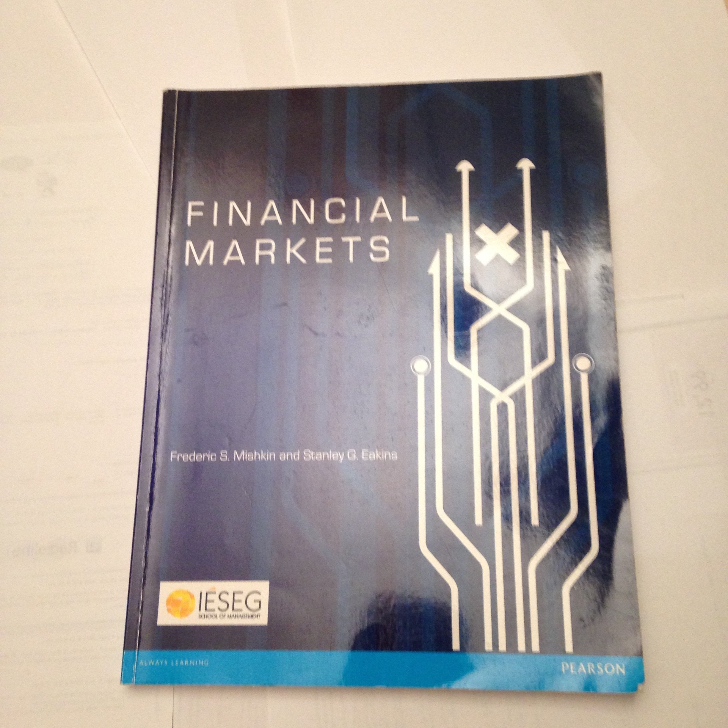 Financial Markets and Institutions: Global Edition Business, Finance & Career