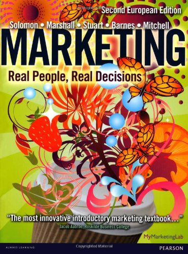 Marketing: Real People, Real Decisions: 2nd European Edition book