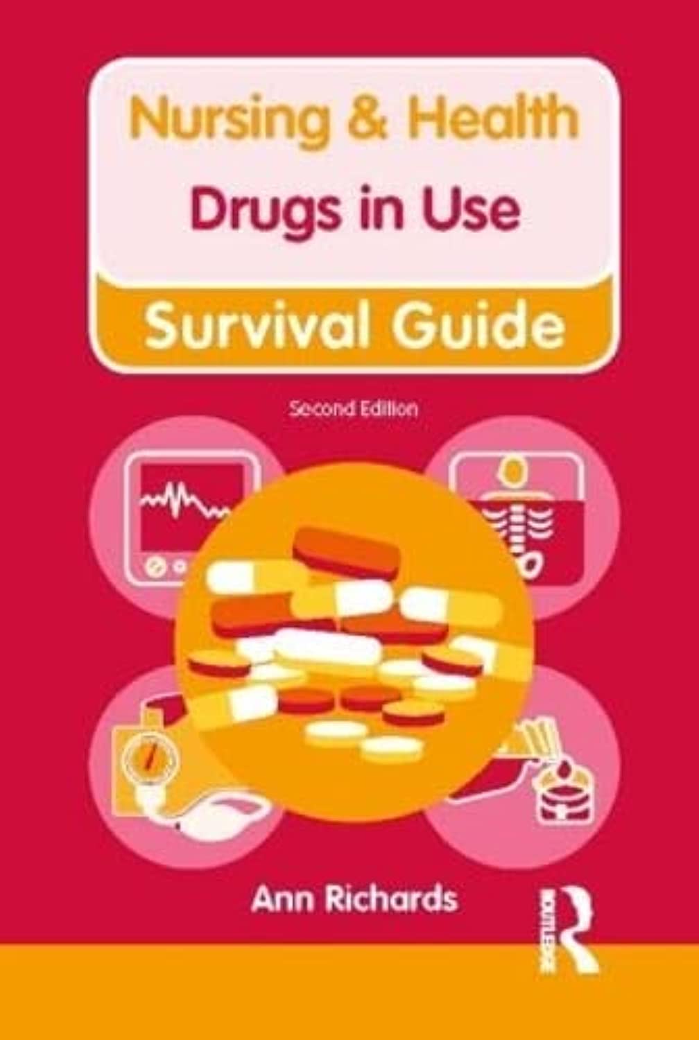 Drugs in Use (Nursing and Health Survival Guides) Medicine