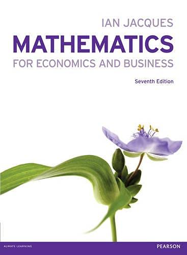 Mathematics for Economics and Business with MyMathLab Global access card Mathematics
