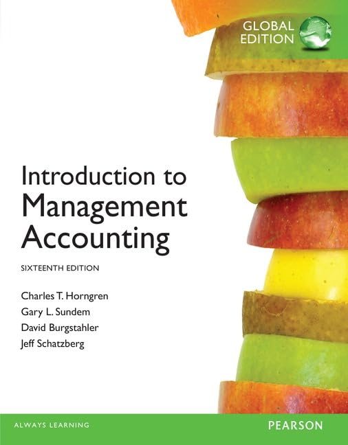 Introduction to Management Accounting, Global Edition Business, Finance & Career