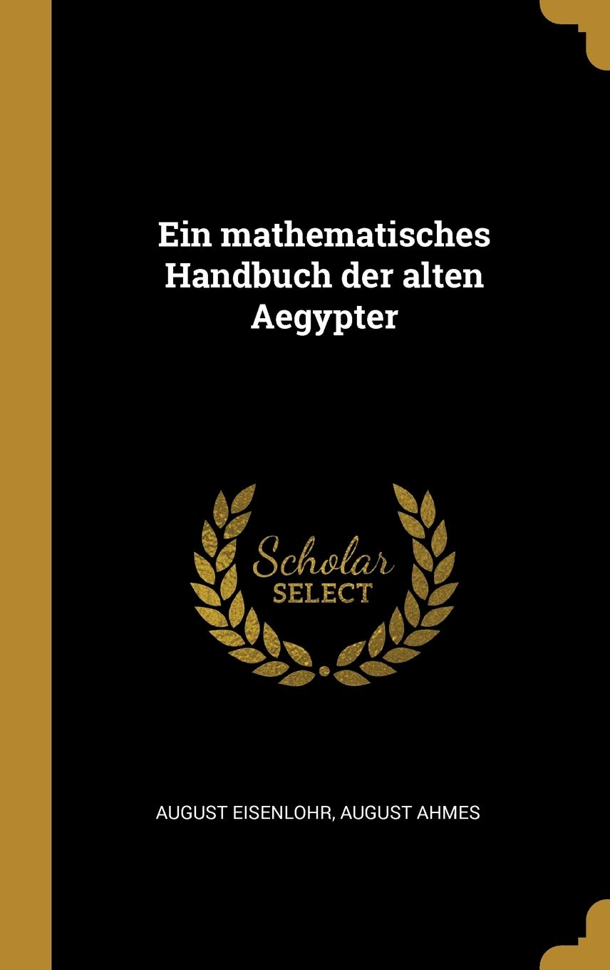Ein mathematisches Handbuch der alten Aegypter Sheet Music