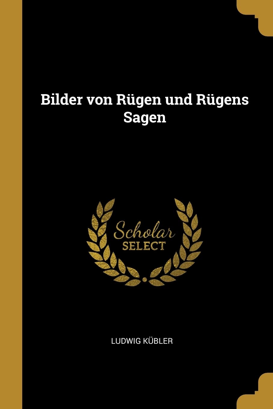 Bilder von Rügen und Rügens Sagen Politics & History