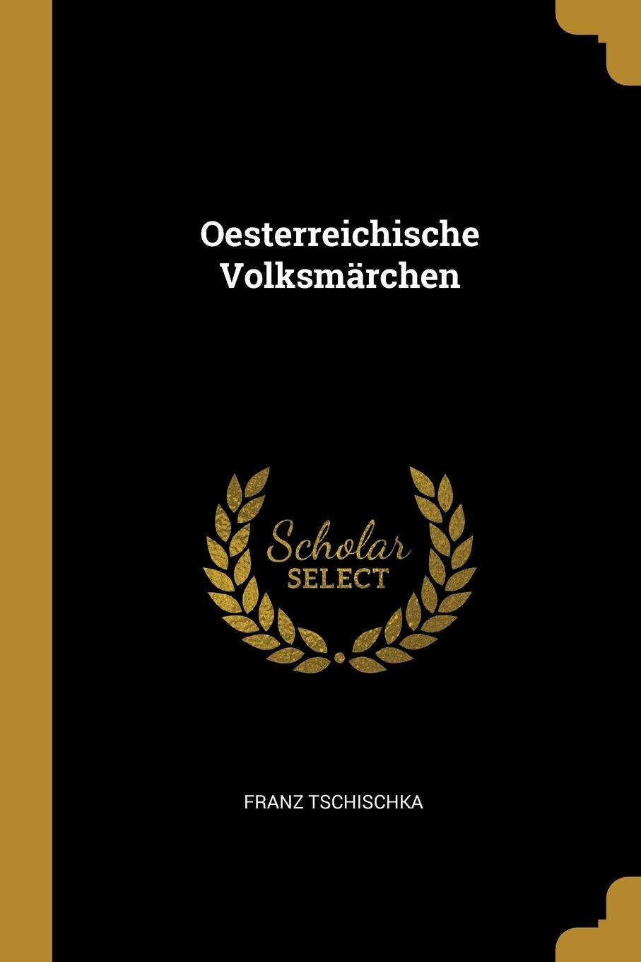 Oesterreichische Volksmrchen Contemporary literature
