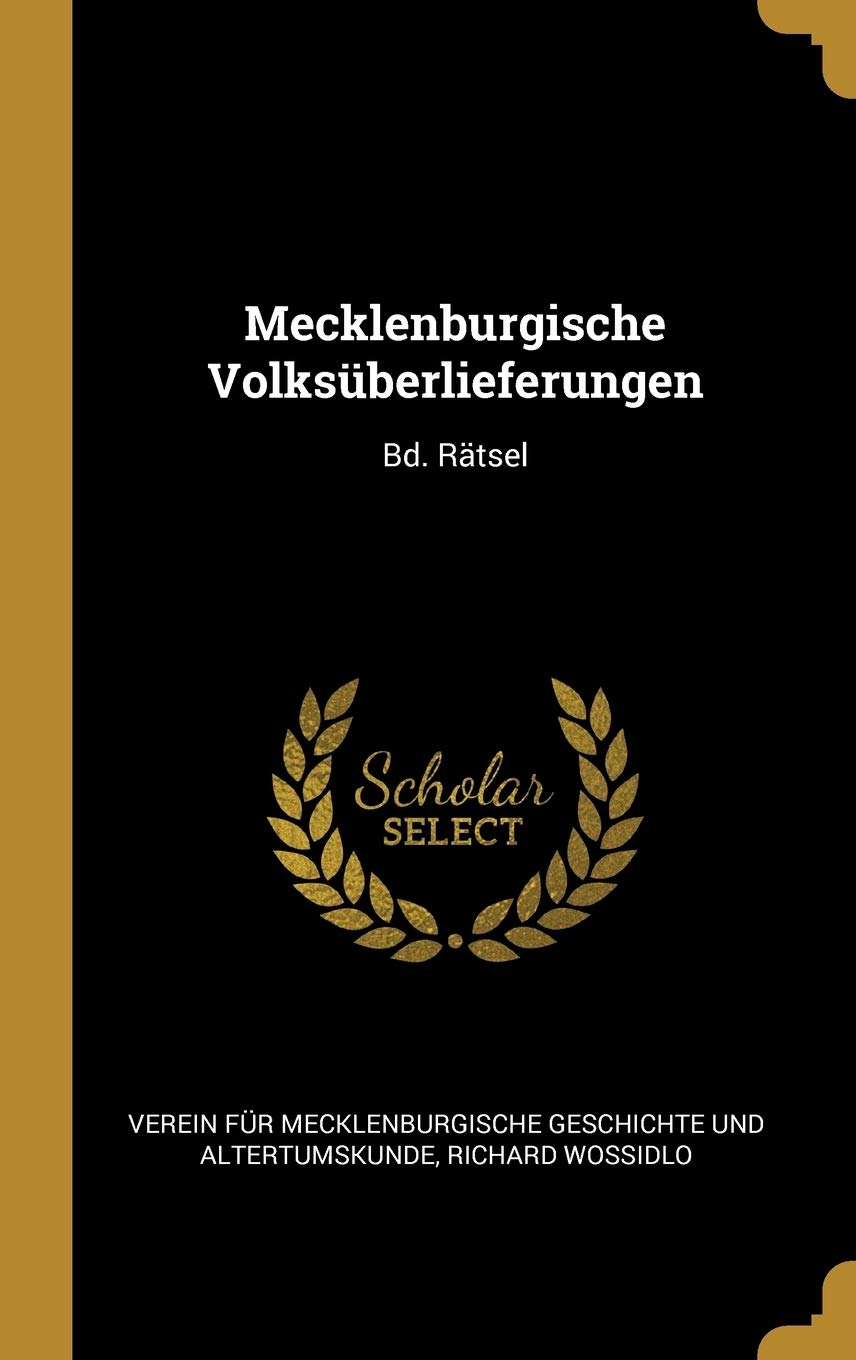 Mecklenburgische Volksberlieferungen: Bd. Rtsel Contemporary literature