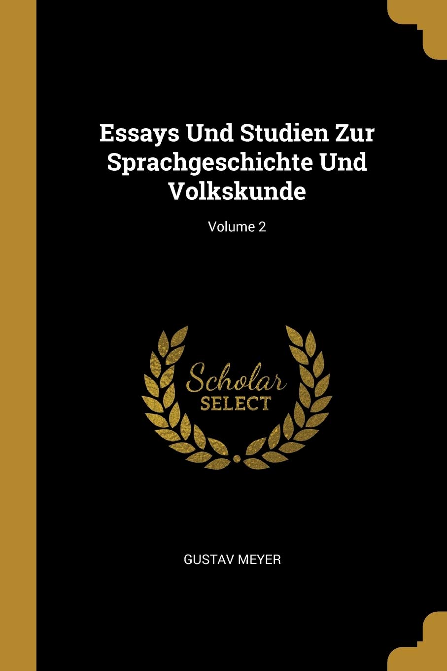 Essays Und Studien Zur Sprachgeschichte Und Volkskunde; Volume 2 Contemporary literature