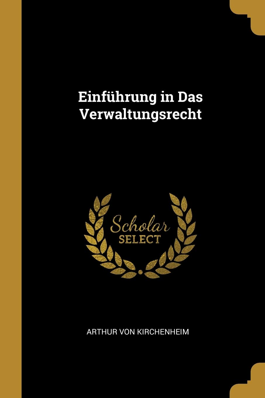 Einführung in Das Verwaltungsrecht Law