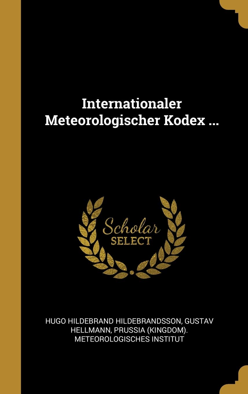 Internationaler Meteorologischer Kodex ... book