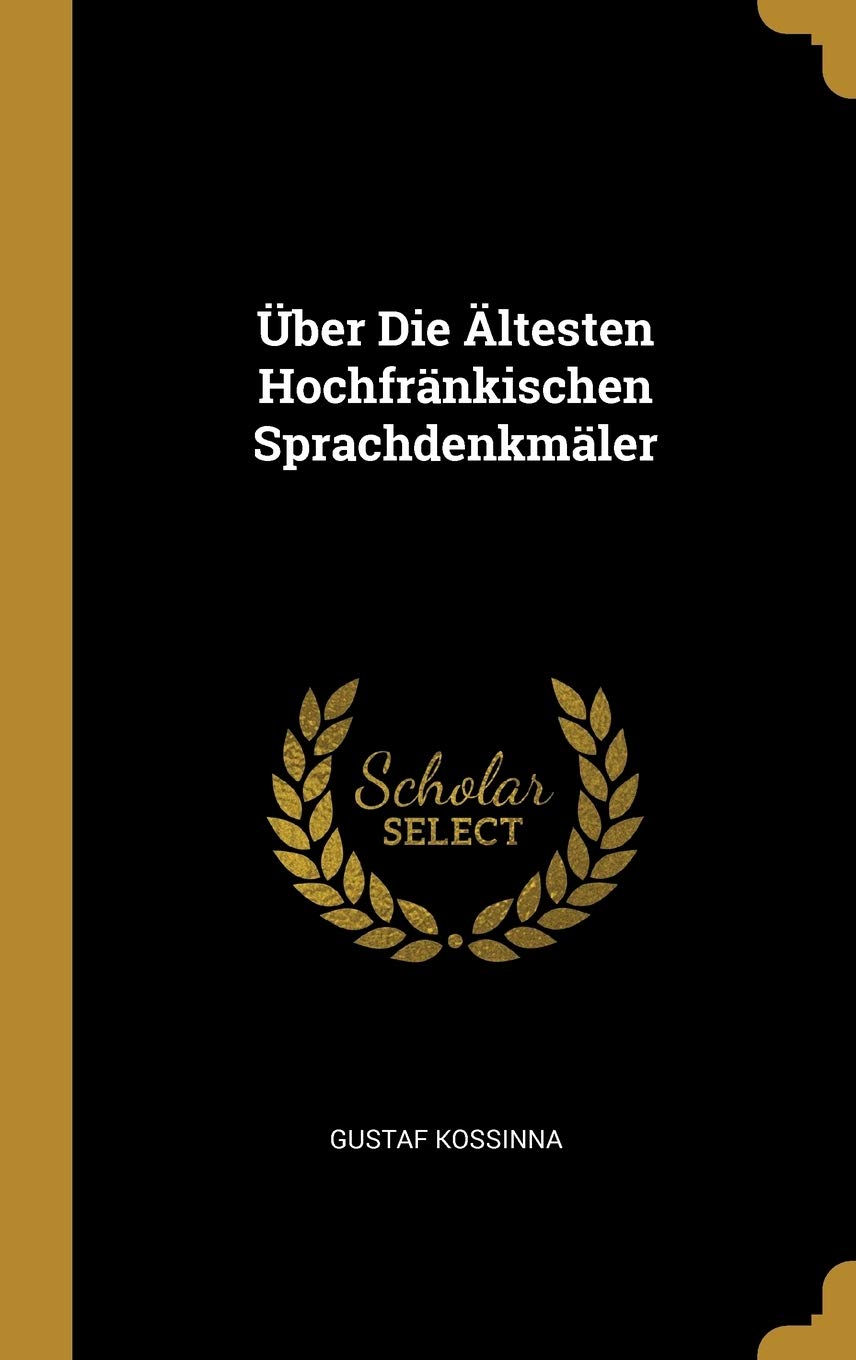 ber Die ltesten Hochfrnkischen Sprachdenkmler Contemporary literature