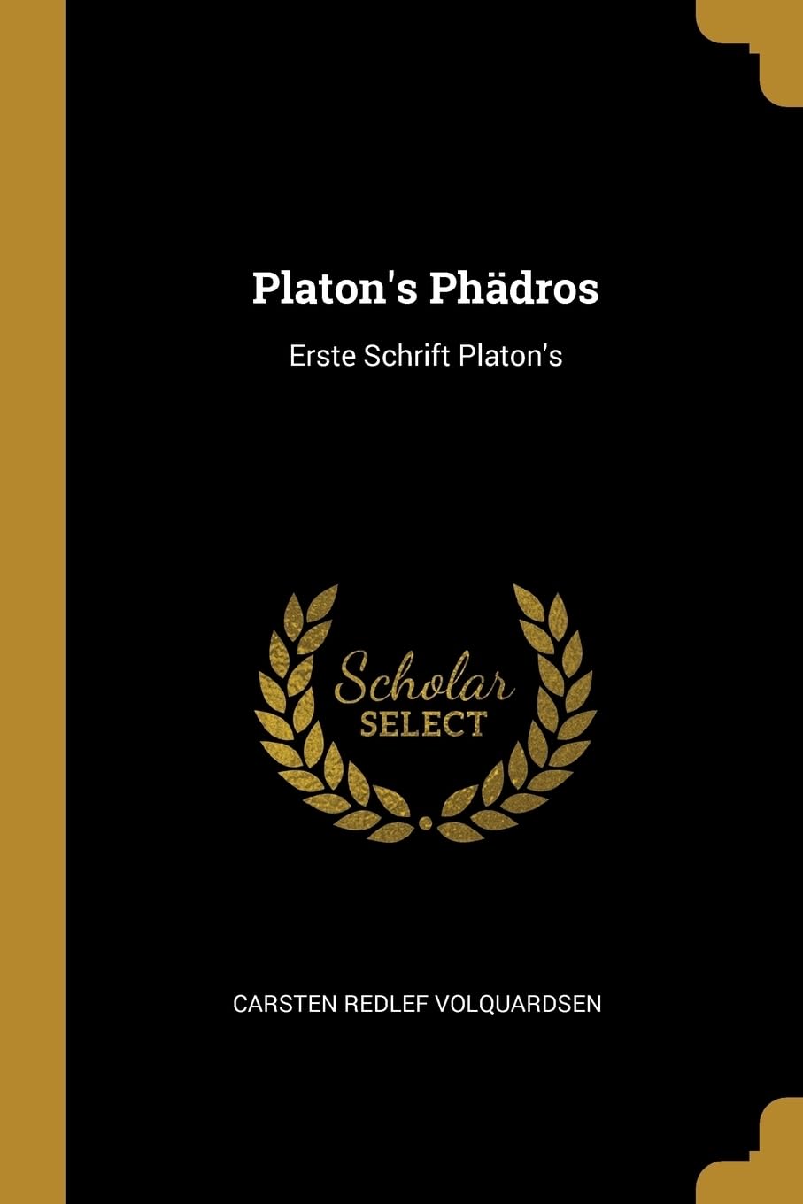 Platon's Phdros: Erste Schrift Platon's book