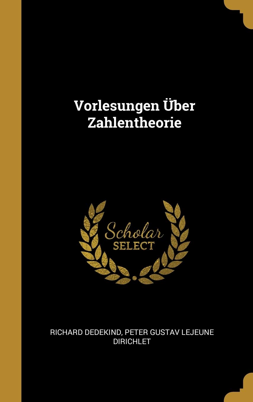 Vorlesungen Über Zahlentheorie Mathematics