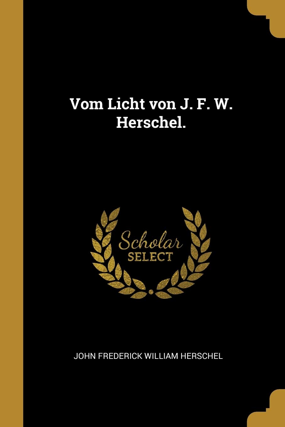 Vom Licht von J. F. W. Herschel. Children's books