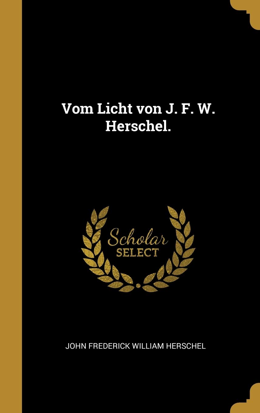 Vom Licht von J. F. W. Herschel. Children's books
