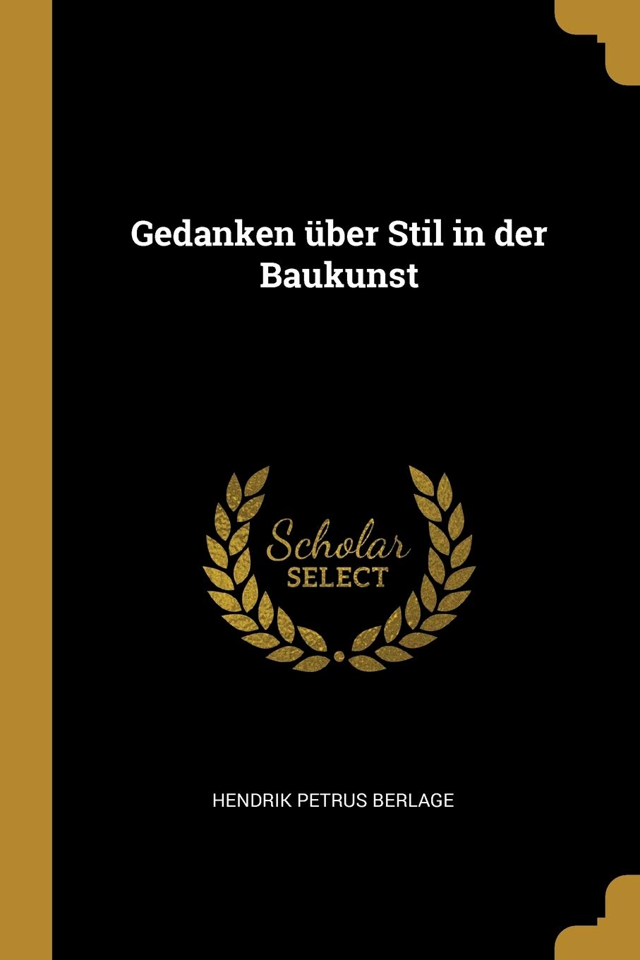 Gedanken über Stil in der Baukunst Architecture