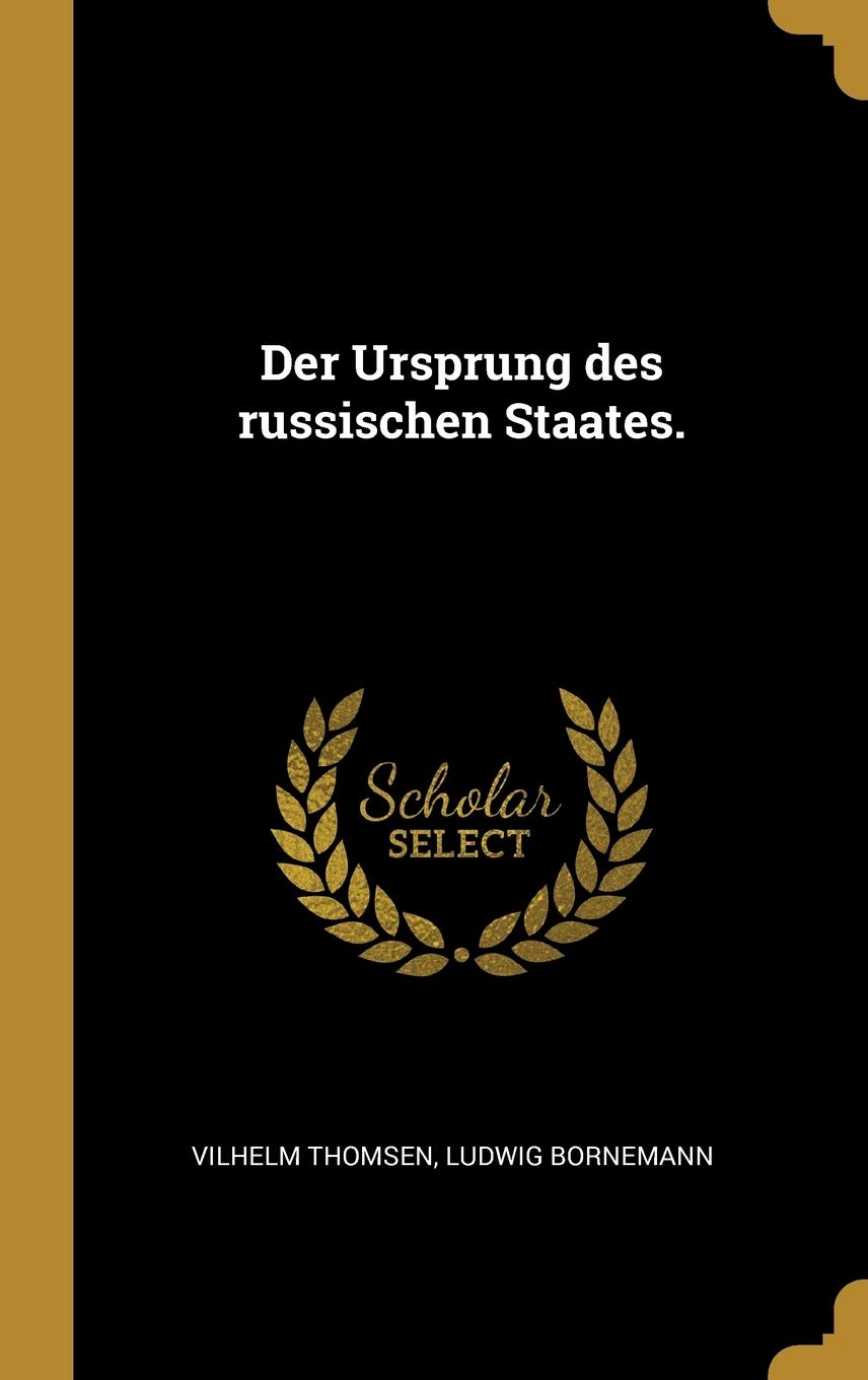 Der Ursprung des russischen Staates. Politics & History