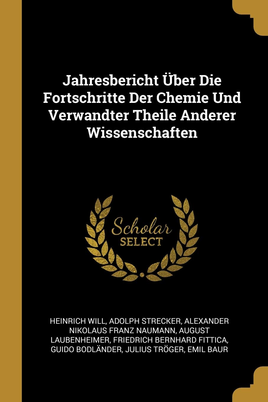 Jahresbericht Über Die Fortschritte Der Chemie Und Verwandter Theile Anderer Wissenschaften Children's books