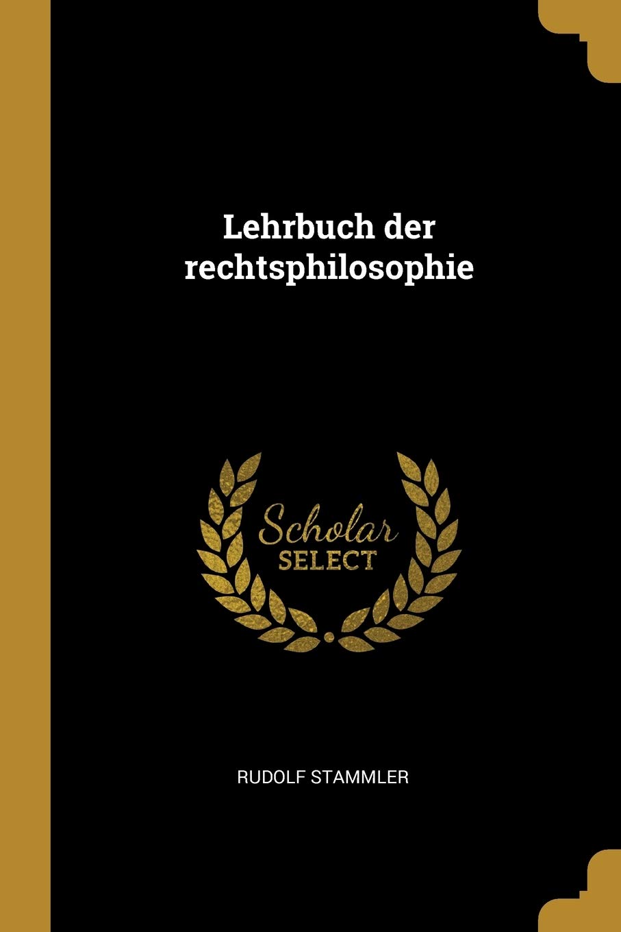 Lehrbuch der rechtsphilosophie Politics & History