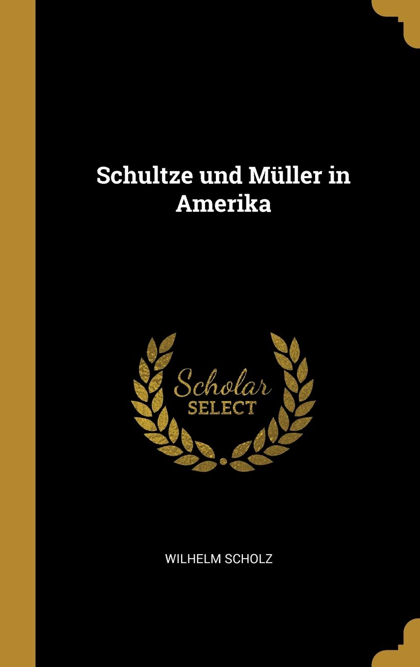 Schultze und Müller in Amerika Leisure, Home & Garden