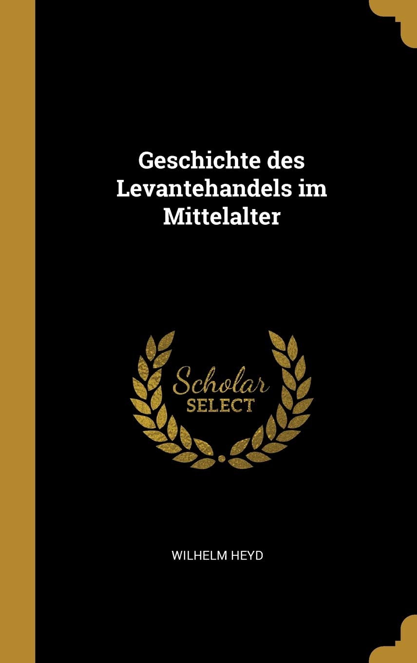 Geschichte des Levantehandels im Mittelalter Contemporary literature