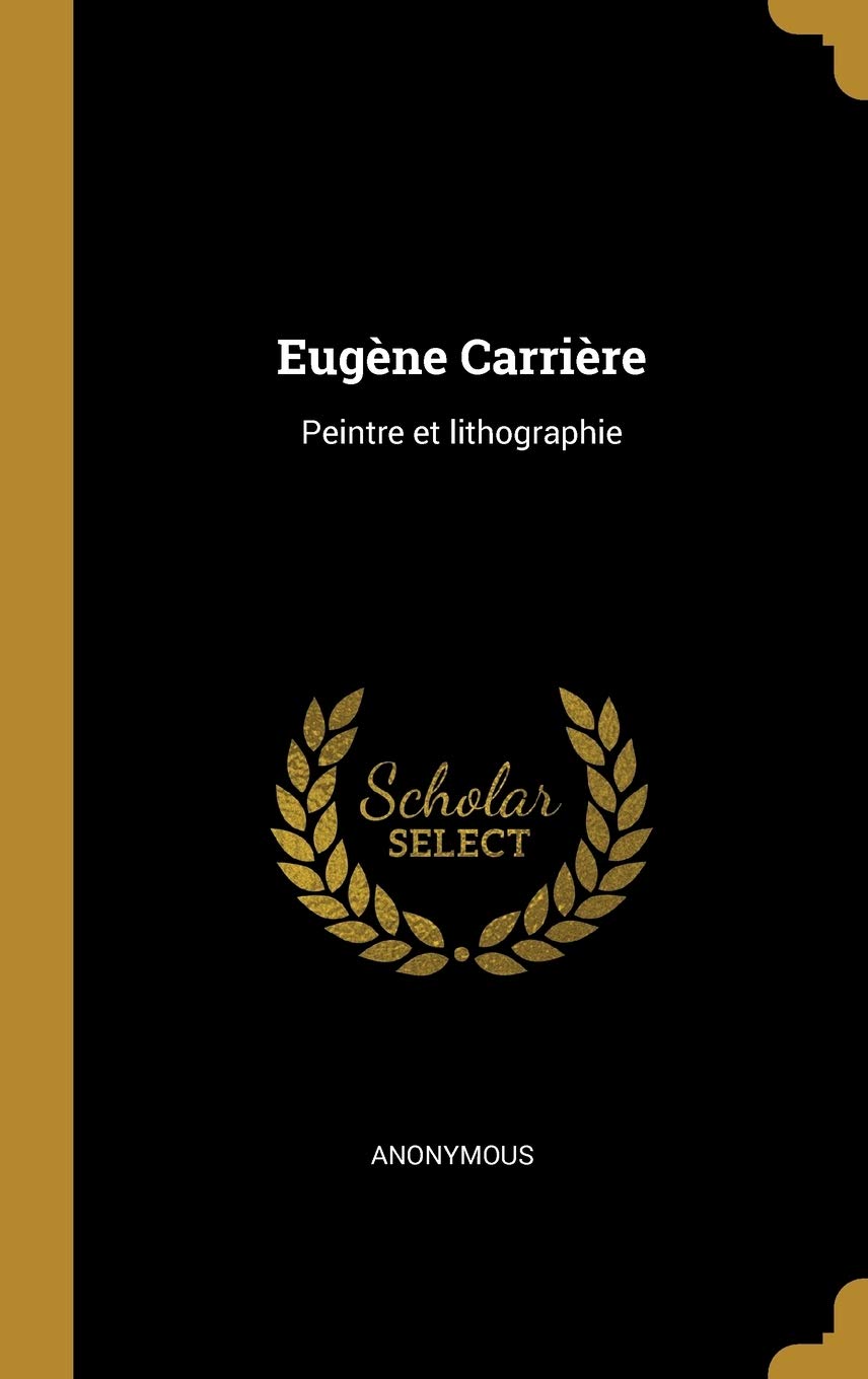 Product Image: Eugène Carrière: Peintre et lithographie