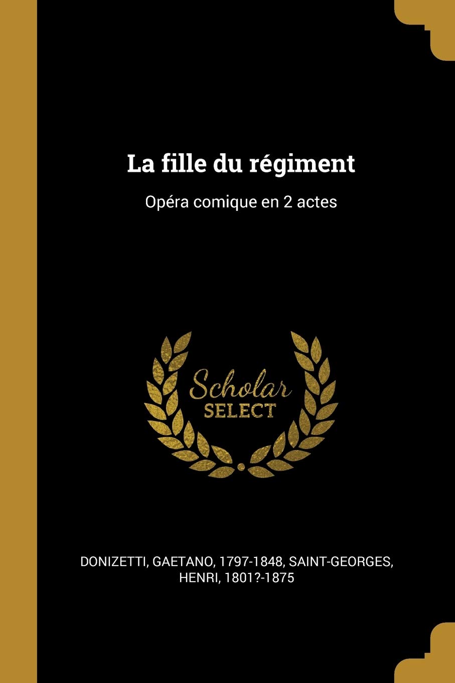 La fille du régiment: Opéra comique en 2 actes Politics & History