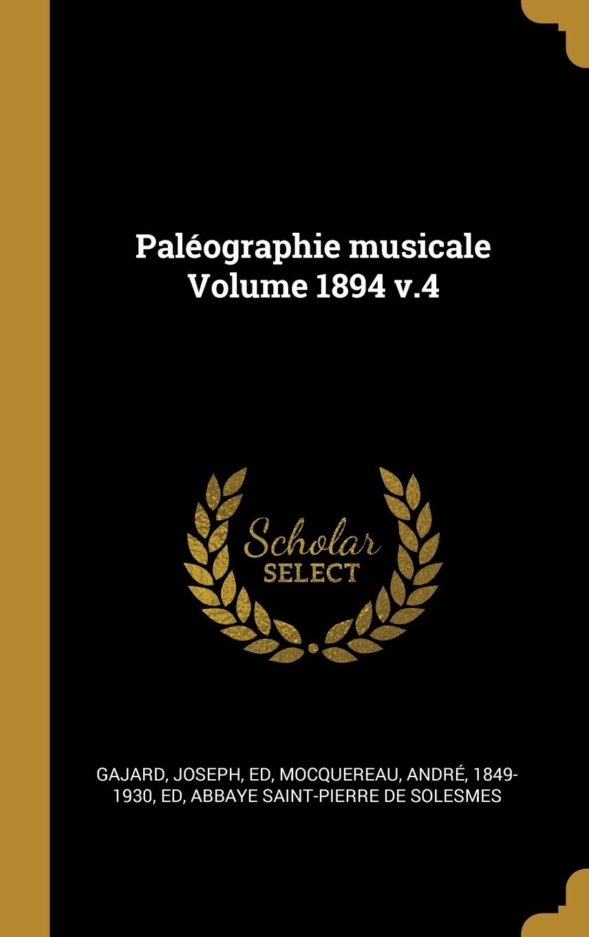 Palographie musicale Volume 1894 v.4 book