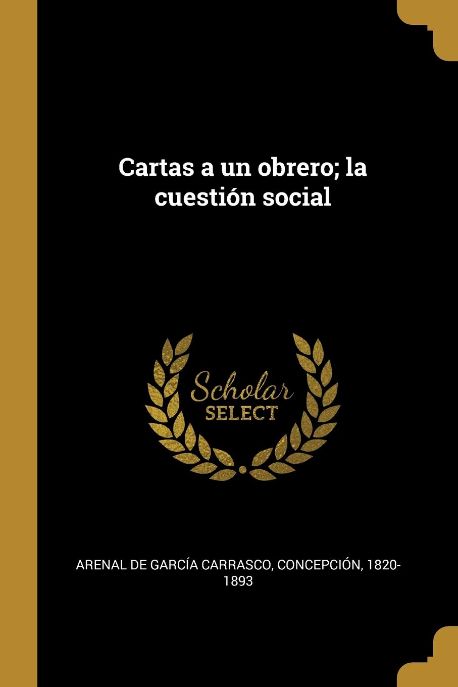 Cartas a un obrero; la cuestión social Politics & History