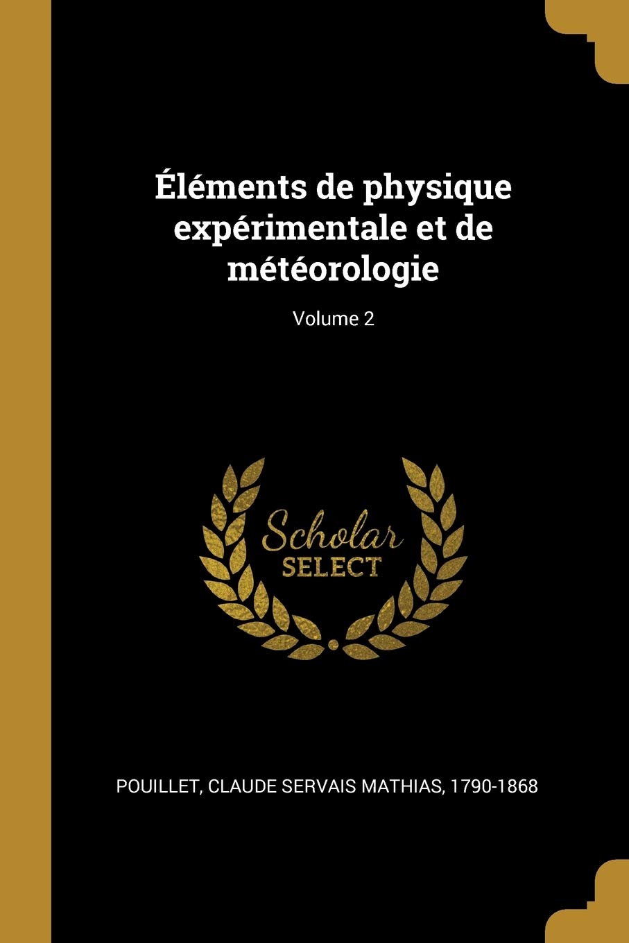 Éléments de physique expérimentale et de météorologie; Volume 2 Politics & History