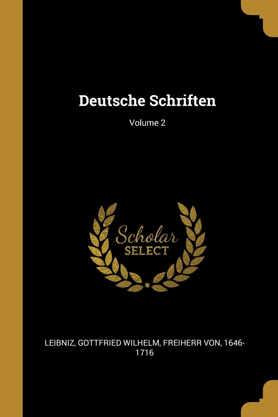 Deutsche Schriften; Volume 2 Politics & History