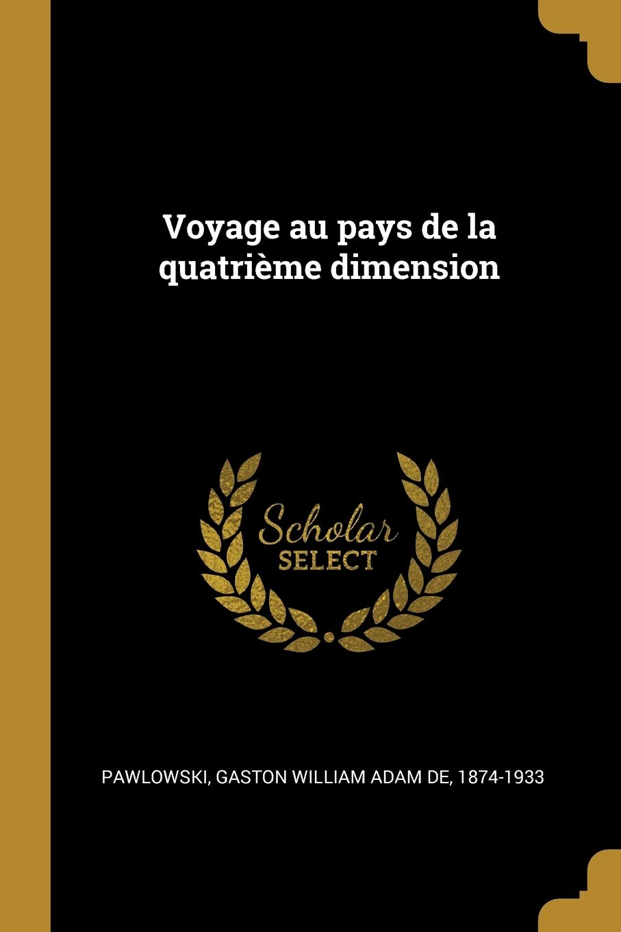 Voyage au pays de la quatrième dimension book