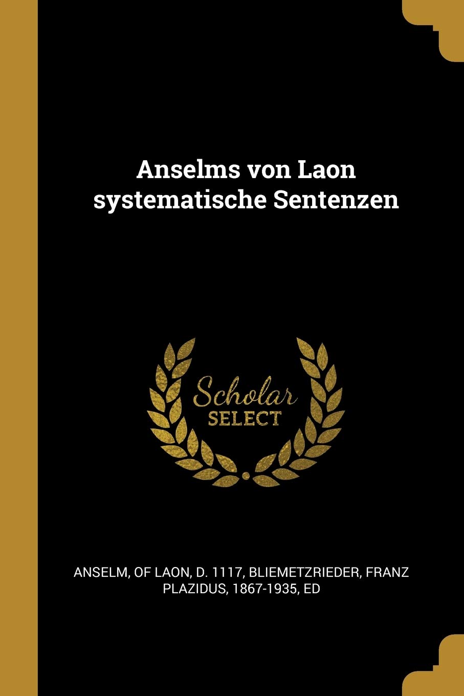 Anselms von Laon systematische Sentenzen Politics & History