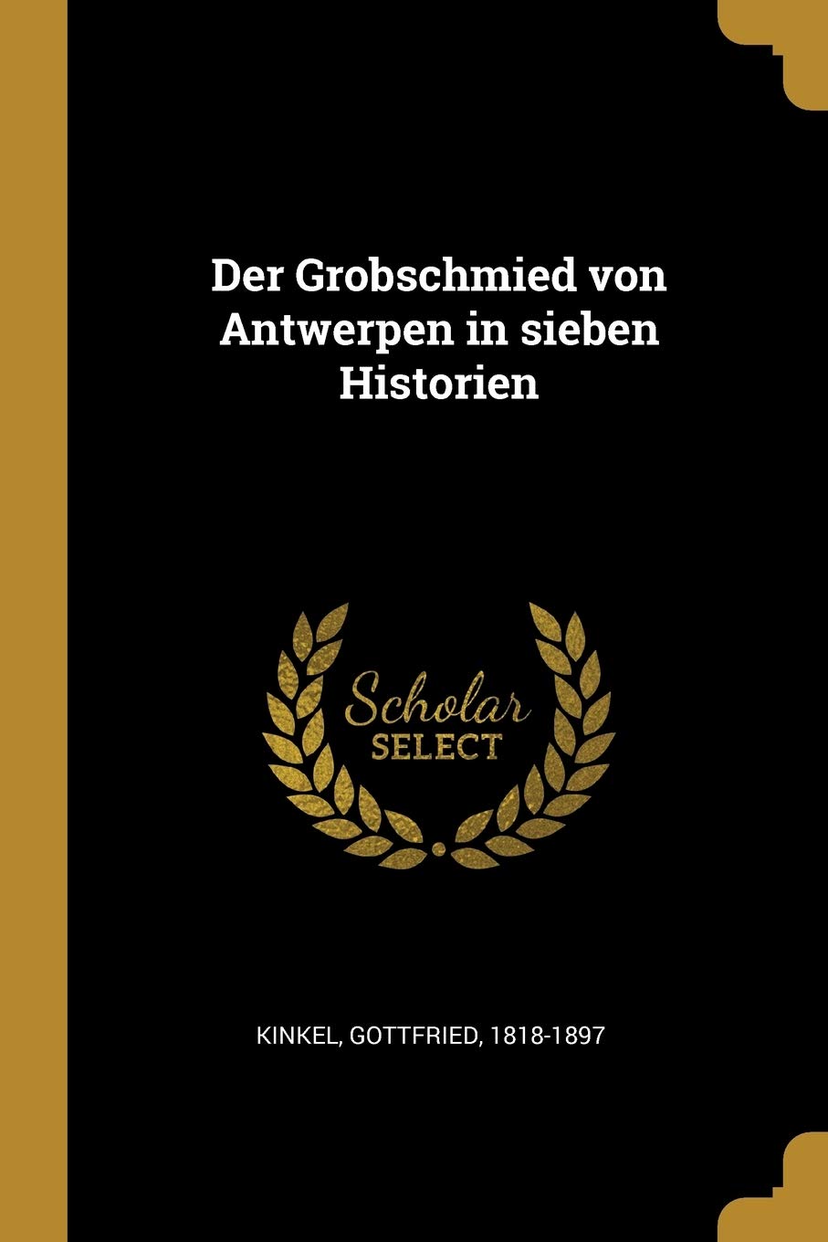 Der Grobschmied von Antwerpen in sieben Historien Contemporary literature