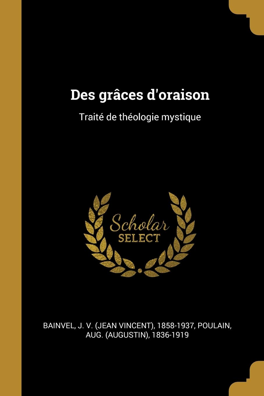 Des grâces d'oraison: Traité de théologie mystique book