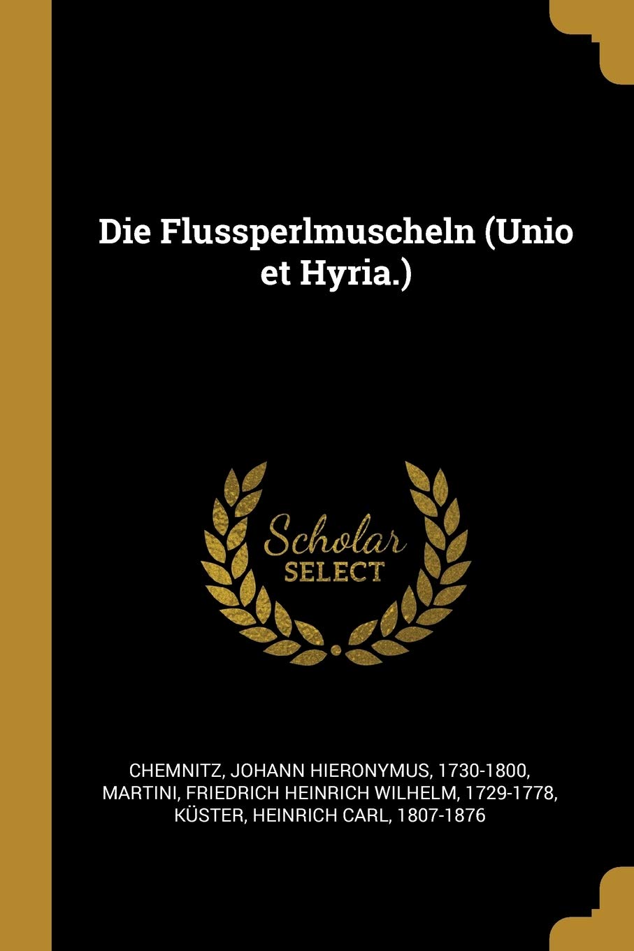 Die Flussperlmuscheln (Unio et Hyria.) Politics & History