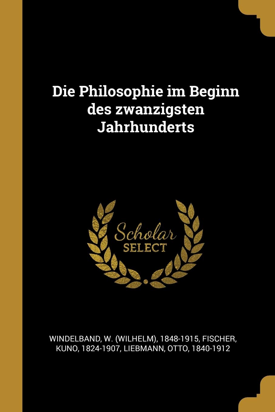Die Philosophie im Beginn des zwanzigsten Jahrhunderts Politics & History