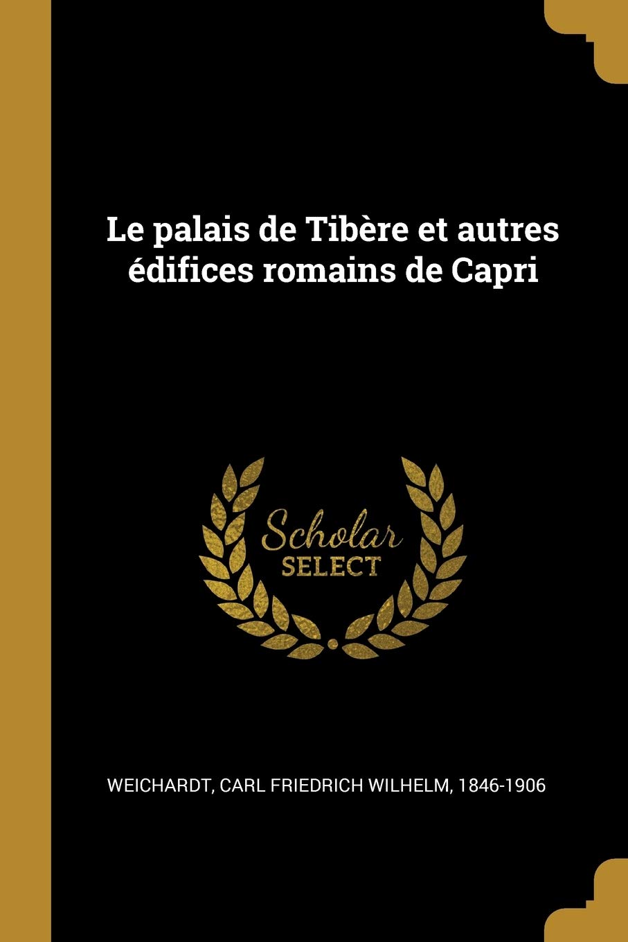 Le palais de Tibère et autres édifices romains de Capri book