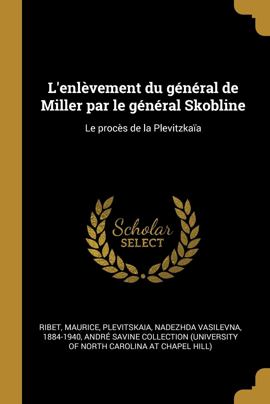 L'enlèvement du général de Miller par le général Skobline: Le procès de la Plevitzkaïa book