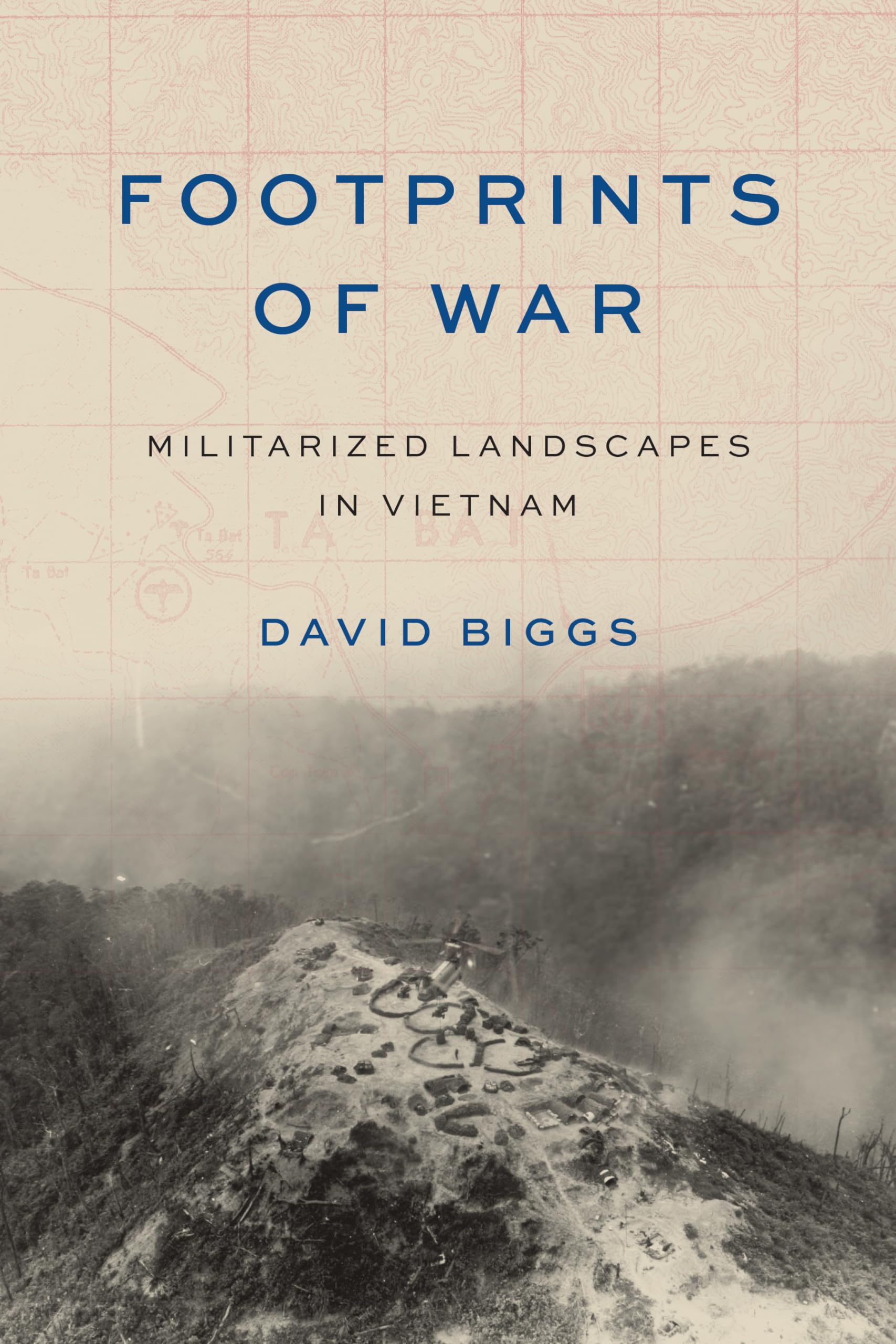 Footprints of War: Militarized Landscapes in Vietnam (Weyerhaeuser Environmental Books) Social Sciences