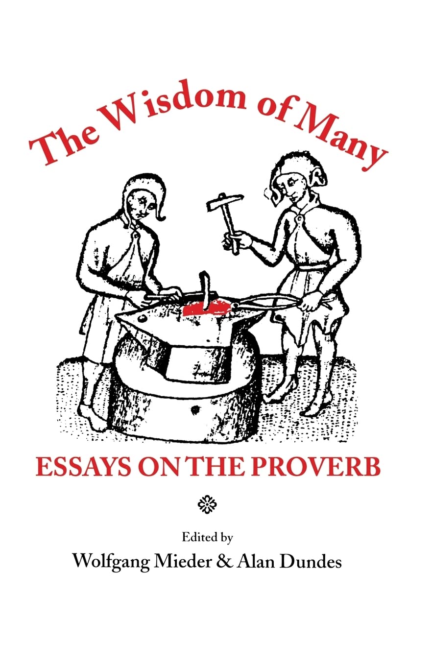 The Wisdom of Many: Essays on the Proverb Books
