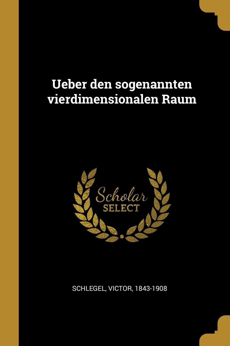 Ueber den sogenannten vierdimensionalen Raum Mathematics