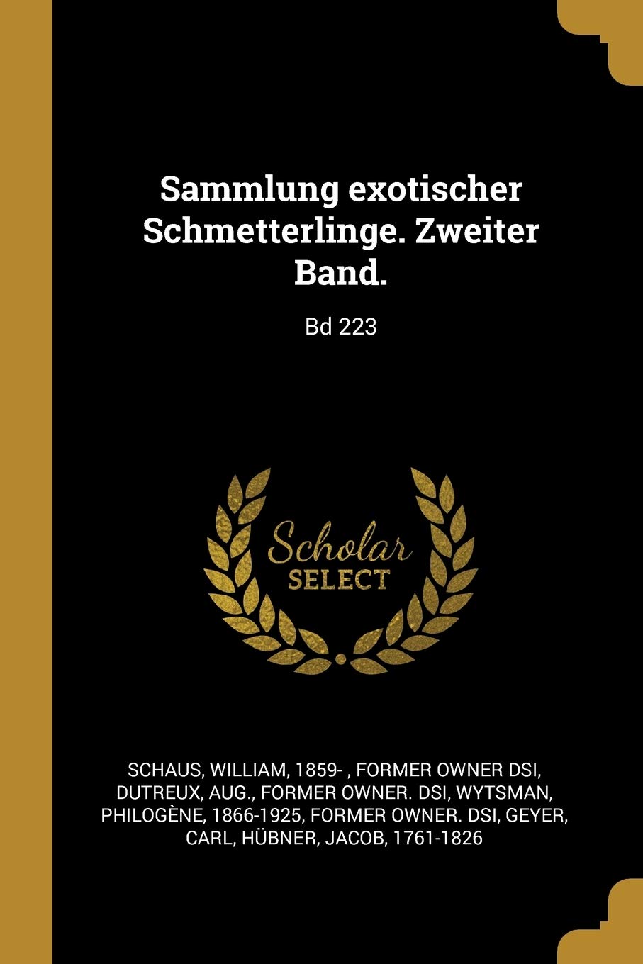 Sammlung exotischer Schmetterlinge. Zweiter Band.: Bd 223 Politics & History