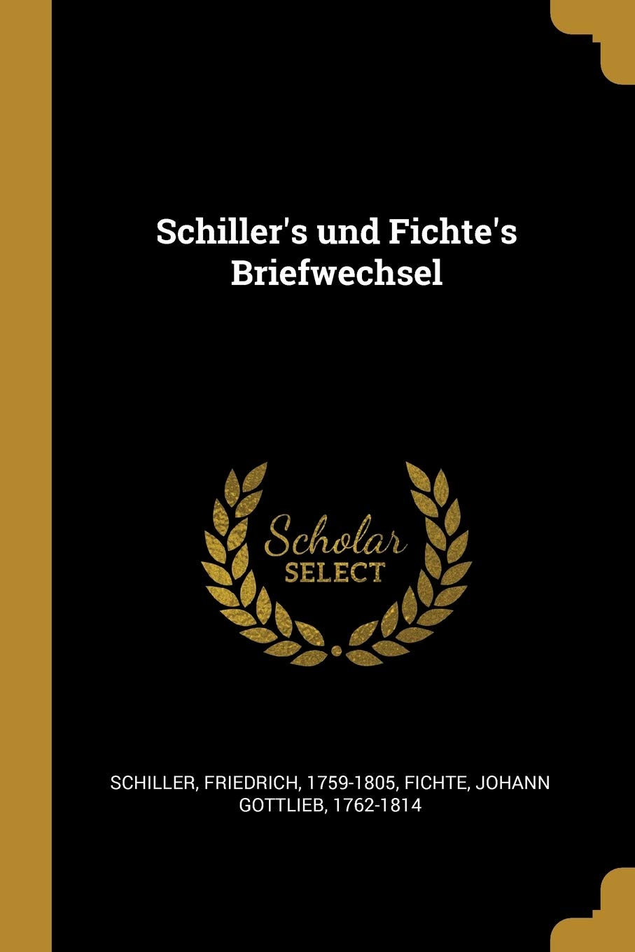 Schiller's und Fichte's Briefwechsel Philosophy