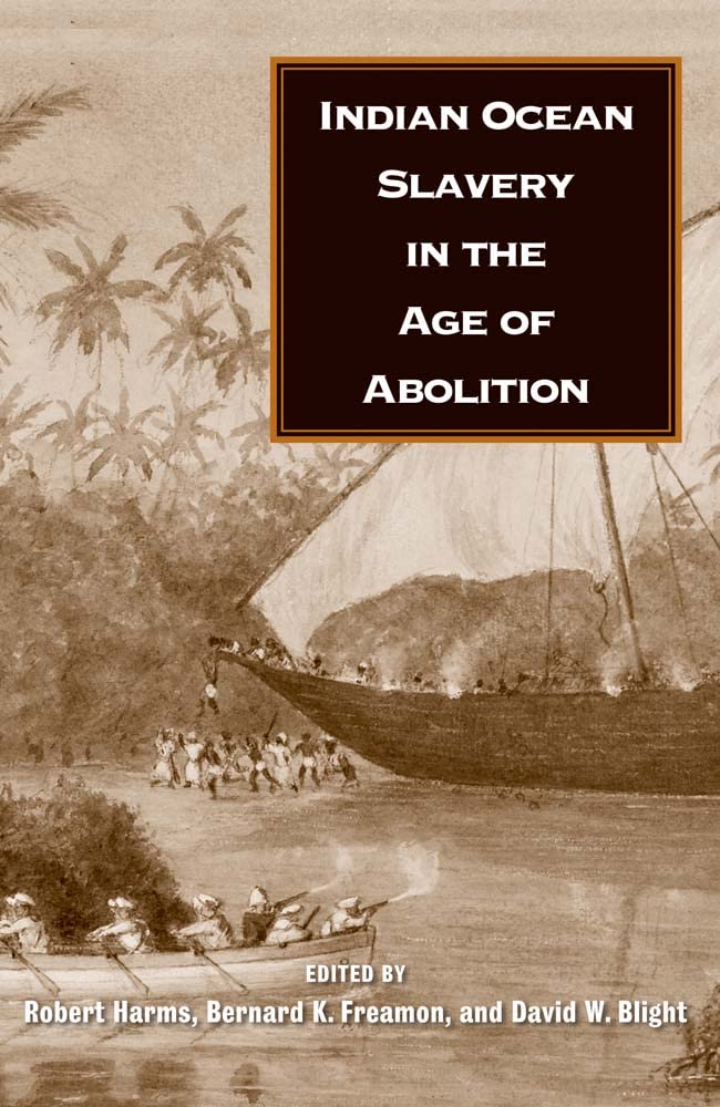 Indian Ocean Slavery in the Age of Abolition Social Sciences